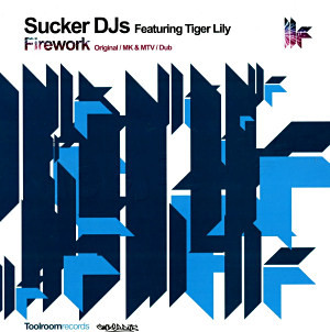 Sucker DJ's Featuring Tiger Lily - Firework | Toolroom Records (TOOL024)
