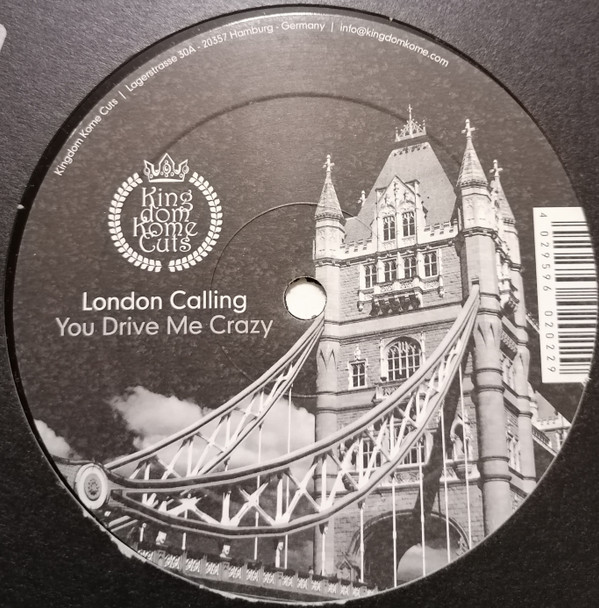 London Calling - You Drive Me Crazy | Kingdom Kome Cuts (KKC019) - 3 London Calling - You Drive Me Crazy | Kingdom Kome Cuts (KKC019) - 3