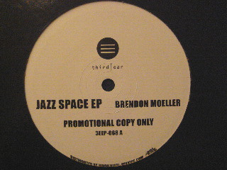 Brendon Moeller - Jazz Space EP | Third Ear Recordings (3EEP 068) - main