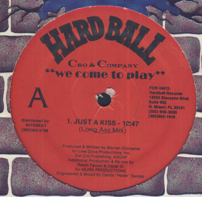 Cro & Company - We Come To Play (Just A Kiss) | Hardball (HB-1993)