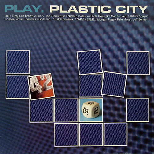 Various - Play. Plastic City | Plastic City (PLAC042-3) - main Various - Play. Plastic City | Plastic City (PLAC042-3) - main