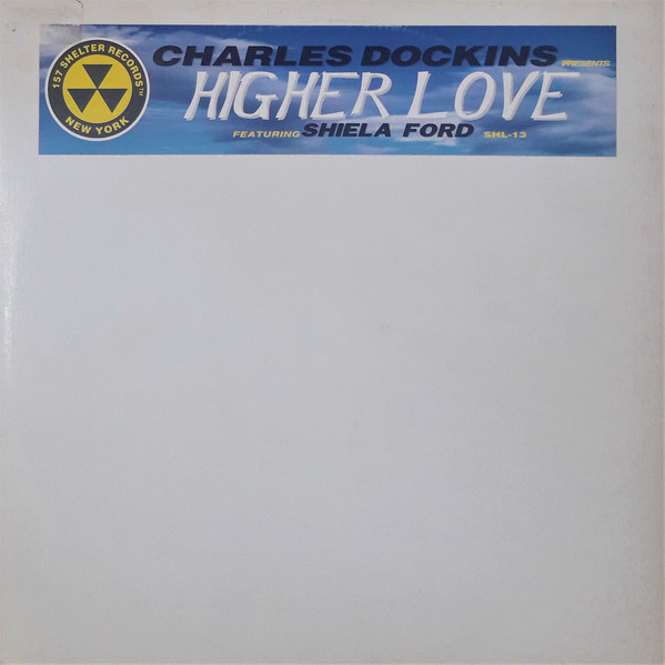 Charles Dockins & Sheila Ford - Higher Love | 157 Shelter Records (SHL-1013) - main Charles Dockins & Sheila Ford - Higher Love | 157 Shelter Records (SHL-1013) - main