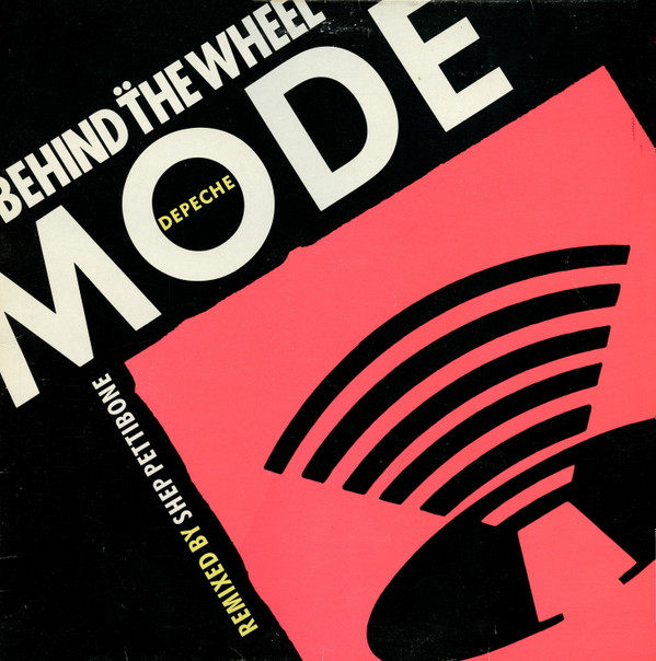 Depeche Mode - Behind The Wheel (Remixed By Shep Pettibone) | Mute (80352) - main Depeche Mode - Behind The Wheel (Remixed By Shep Pettibone) | Mute (80352) - main