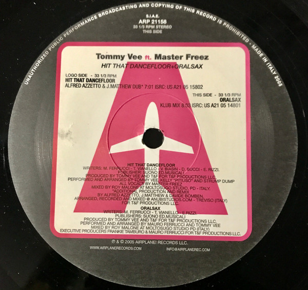 Tommy Vee Ft. Master Freez - Hit That Dancefloor / Oral Sax | Airplane! Records (ARP 21158) - 2 Tommy Vee Ft. Master Freez - Hit That Dancefloor / Oral Sax | Airplane! Records (ARP 21158) - 2