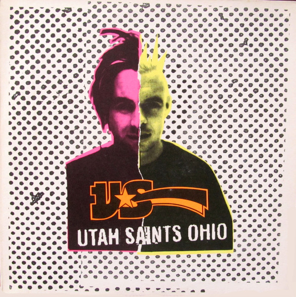 Utah Saints - Ohio | FFRR (FX 264)