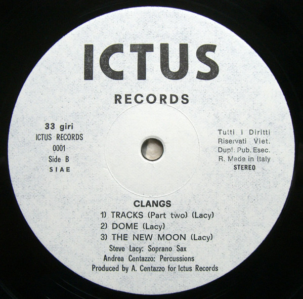 Steve Lacy / Andrea Centazzo - Clangs | Ictus Records (ICTUS RECORDS 0001) - 4