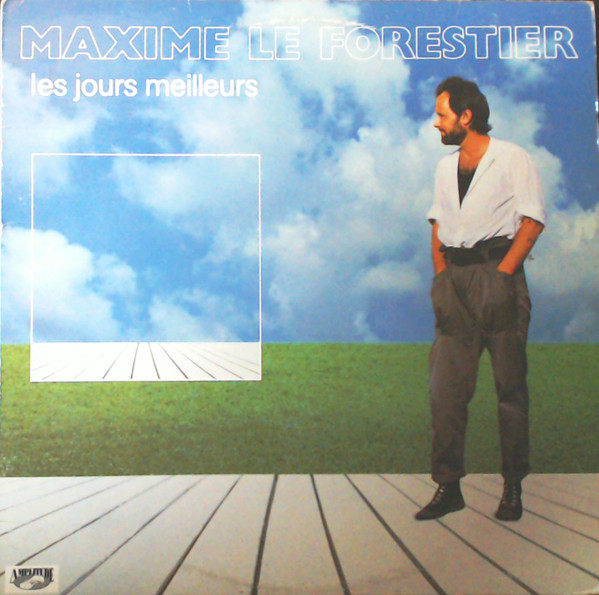 Maxime Le Forestier - Les Jours Meilleurs | Saisons (SNS-80.011) - main