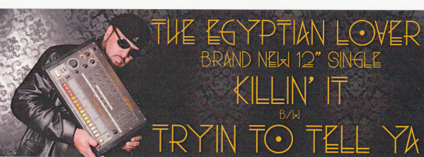 Egyptian Lover - Killin' It (Remix) | Egyptian Empire Records (DMSR-1985) - 3