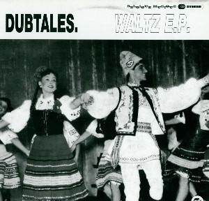 Dubtales - Waltz EP | Downsall Plastics (DSL 013-1)