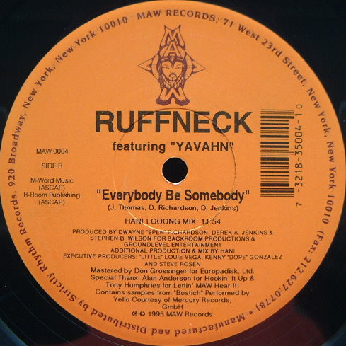 Ruffneck Featuring Yavahn - Everybody Be Somebody | MAW Records (MAW 0004) - 3