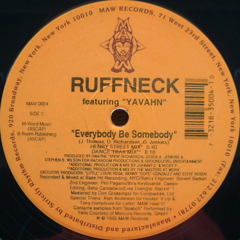 Ruffneck Featuring Yavahn - Everybody Be Somebody | MAW Records (MAW 0004) - 4