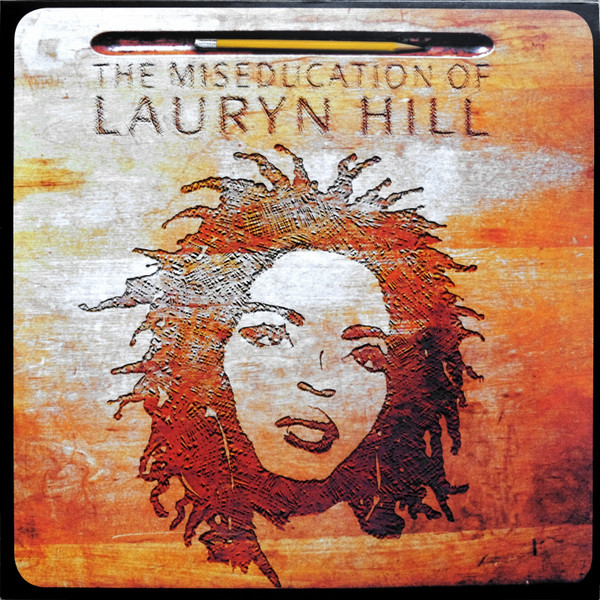 Lauryn Hill - The Miseducation Of Lauryn Hill | Ruffhouse Records (88875194221) - main Lauryn Hill - The Miseducation Of Lauryn Hill | Ruffhouse Records (88875194221) - main