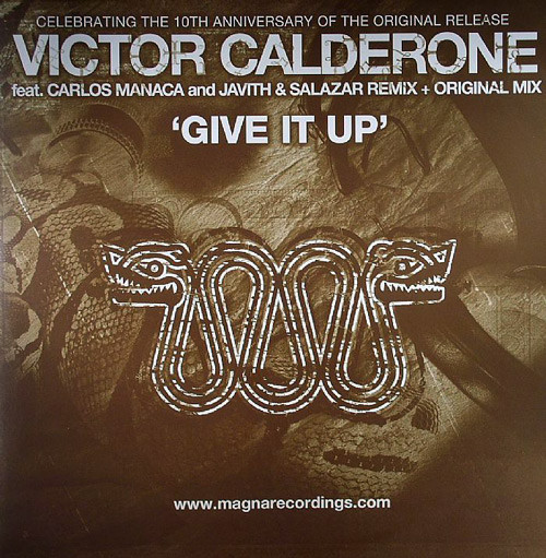 Victor Calderone - Give It Up | Magna Recordings (MGN024) - main Victor Calderone - Give It Up | Magna Recordings (MGN024) - main