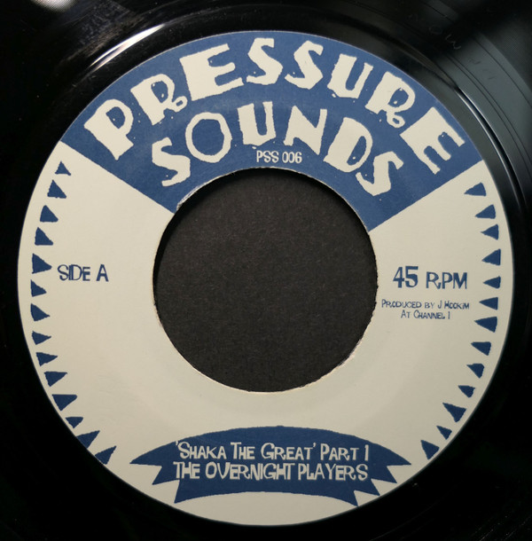 Overnight Players - Shaka The Great | Pressure Sounds (PSS 006) - main