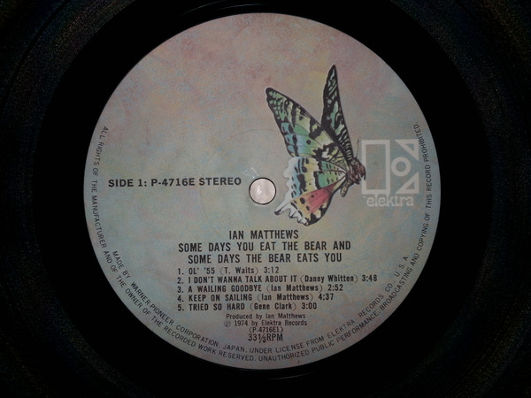 Ian Matthews - Some Days You Eat The Bear And Some Days The Bear Eats You LP JAPAN | Elektra (P-4716E) - 4 Ian Matthews - Some Days You Eat The Bear And Some Days The Bear Eats You LP JAPAN | Elektra (P-4716E) - 4