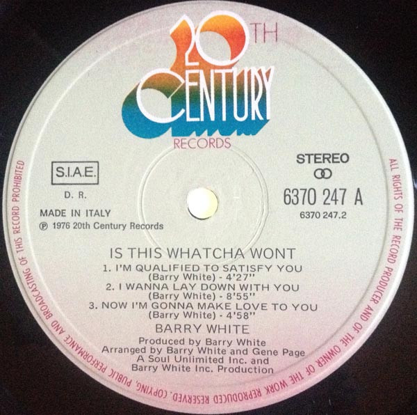 Barry White - Is This Whatcha Wont? | 20th Century Records (6370 247 A) - 4