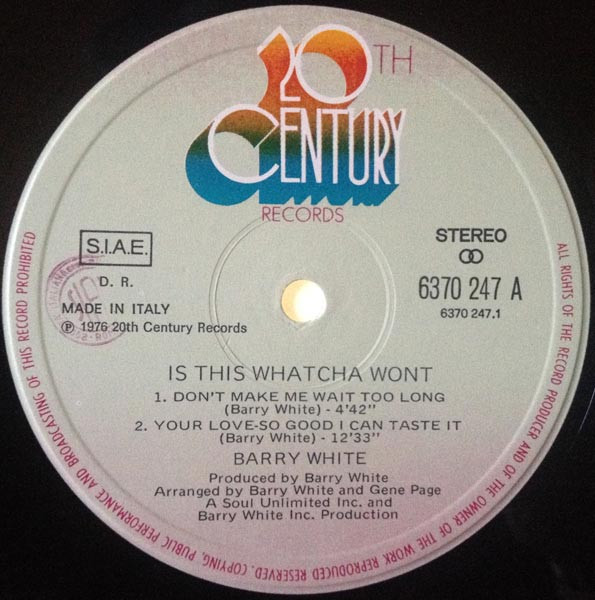 Barry White - Is This Whatcha Wont? | 20th Century Records (6370 247 A) - 3