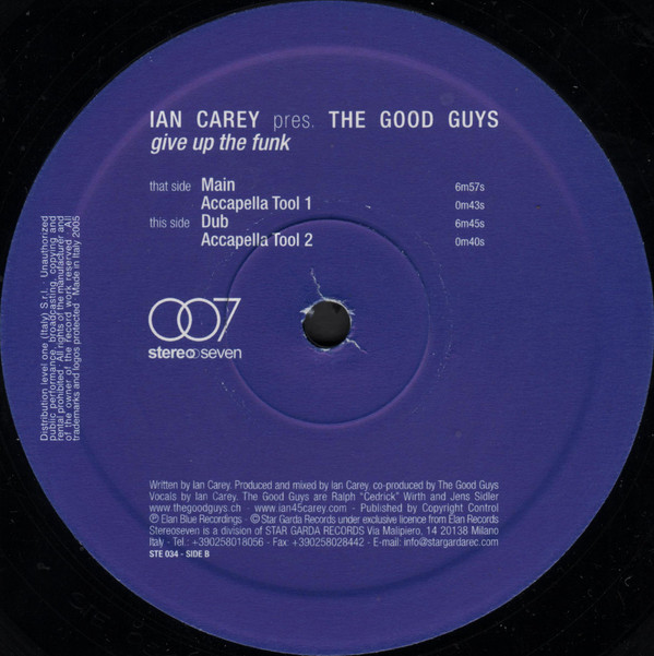 Ian Carey Pres The Good Guys - Give Up The Funk | Stereoseven (ste034) - 2