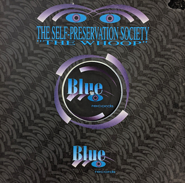 Self Preservation Society - The Whoop | Blue Records (Blue 006) - main