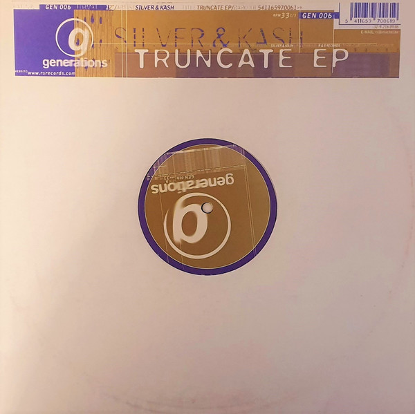Silver & Kash - Truncate EP | Generations (GEN 006) - main