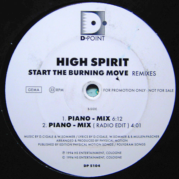 High Spirit - Start The Burning Move (Remixes) | D Point Records (DP 5104) - 2