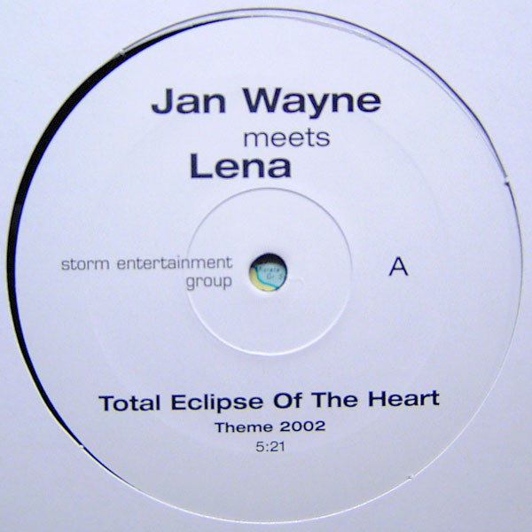 Jan Wayne Meets Lena - Total Eclipse Of The Heart | Storm Records (none) - main Jan Wayne Meets Lena - Total Eclipse Of The Heart | Storm Records (none) - main