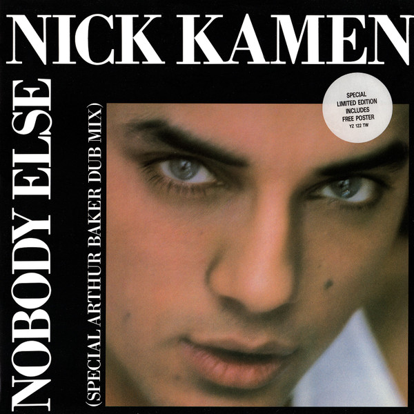 Nick Kamen - Nobody Else (Special Arthur Baker Dub Mix) | WEA (YZ 122TW) - main