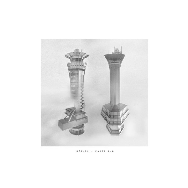 Various - Berlin_Paris 2.0 | Reclaim Your City (RYCL_005) - main