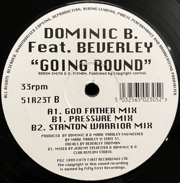 Dominic B Feat Beverley - Going Round | Fifty First Recordings (51R23T)