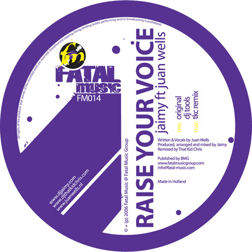 Jaimy ft Juan Wells - Raise Your Voice | Fatal Music (FM014)