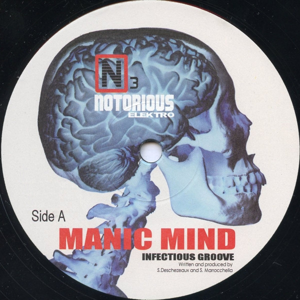Manic Mind - Infectious Groove | Notorious Elektro (NOTO010)