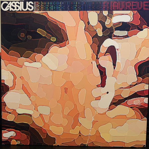 Cassius - Au Rêve | Because Music (BEC5156507) - main Cassius - Au Rêve | Because Music (BEC5156507) - main