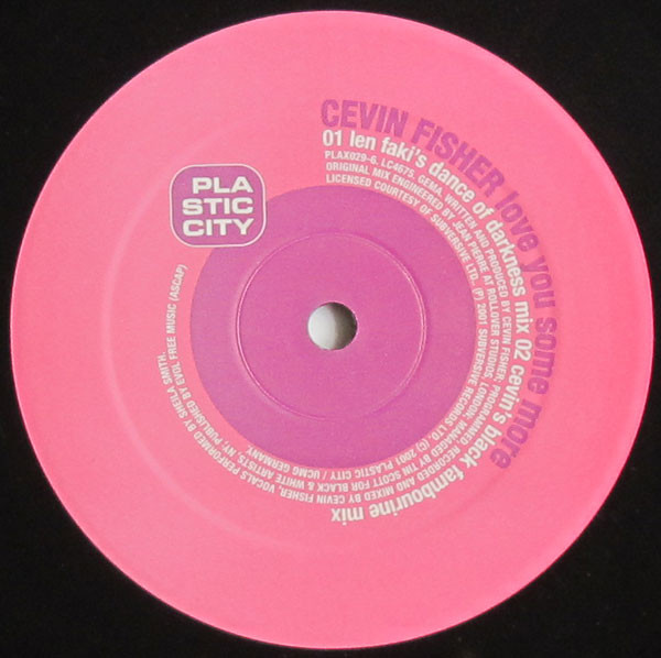 Cevin Fisher - Love You Some More | Plastic City (PLAX029-6)
