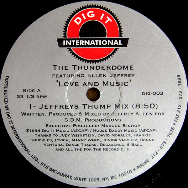 The Thunderdome Featuring Allen Jeffrey - Love And Music | Dig It International (DIG-003) - 2