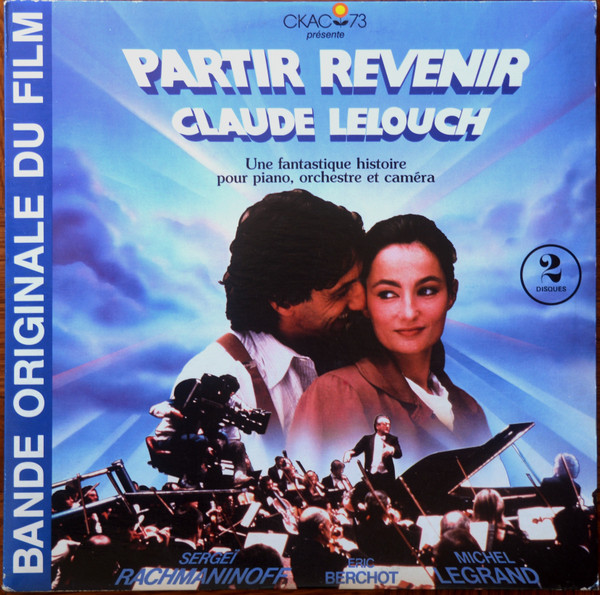 Sergei Vasilyevich Rachmaninoff , Michel Legrand - Partir Revenir (Bande Originale Du Film) | Editions 23 (MEL-1013) - main Sergei Vasilyevich Rachmaninoff , Michel Legrand - Partir Revenir (Bande Originale Du Film) | Editions 23 (MEL-1013) - main