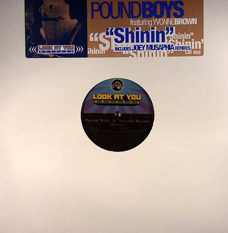 Pound Boys - Shinin' (Remixes) | Look At You Records (LAY042)