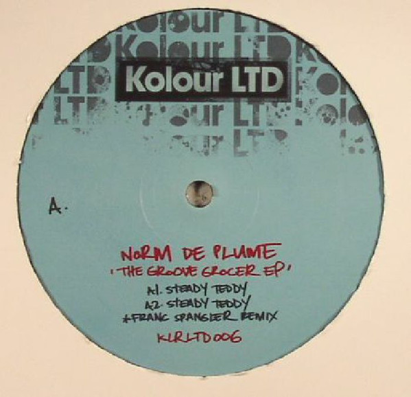 Norm De Plume - The Groove Grocer EP | Kolour LTD (KLRLTD006) - main Norm De Plume - The Groove Grocer EP | Kolour LTD (KLRLTD006) - main