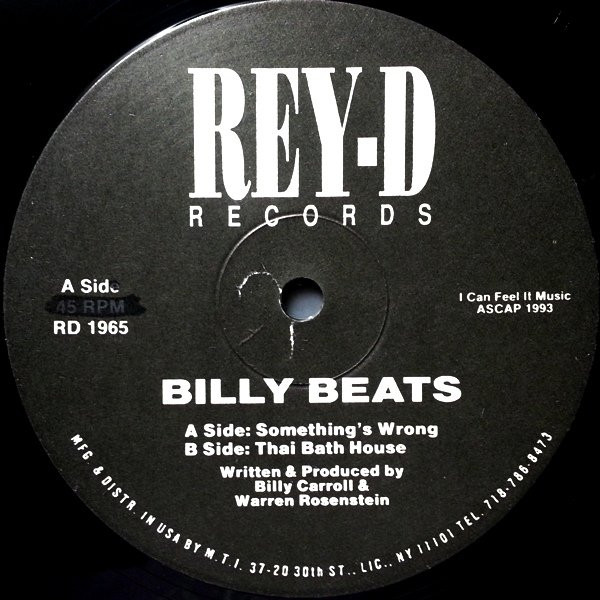 Billy Beats - Something's Wrong / Thai Bath House | Rey-D Records (RD 1965) - main
