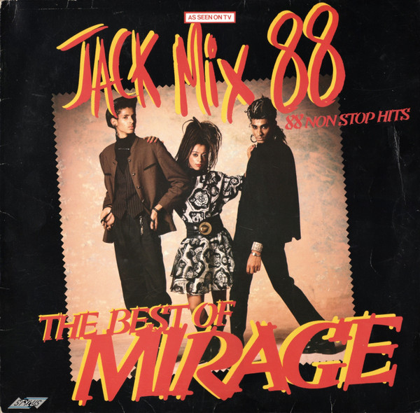 Mirage - Jack Mix 88 - The Best Of Mirage - 88 Non Stop Hits | Stylus Music (SMR 746) - main Mirage - Jack Mix 88 - The Best Of Mirage - 88 Non Stop Hits | Stylus Music (SMR 746) - main