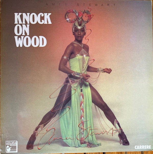 Amii Stewart - Knock On Wood | Carrere (67.332) - main