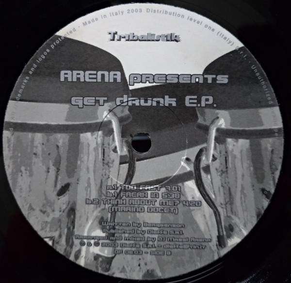 Arena - Get Drunk EP | Tribalistik (DF 08.03) - 3 Arena - Get Drunk EP | Tribalistik (DF 08.03) - 3