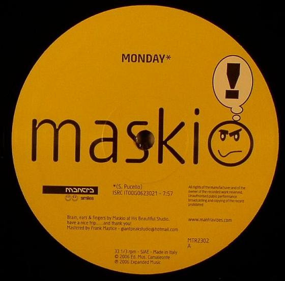 Maskio - Monday / Yeah Come In | Mantra Smiles (MTR2302)