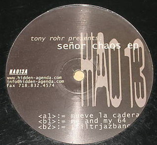 Tony Rohr - Señor Chaos EP | Hidden Agenda (HA013)