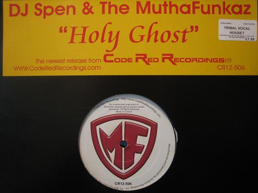 DJ Spen & The MuthaFunkaz - Holy Ghost | Code Red Recordings (CR12-506) - 3