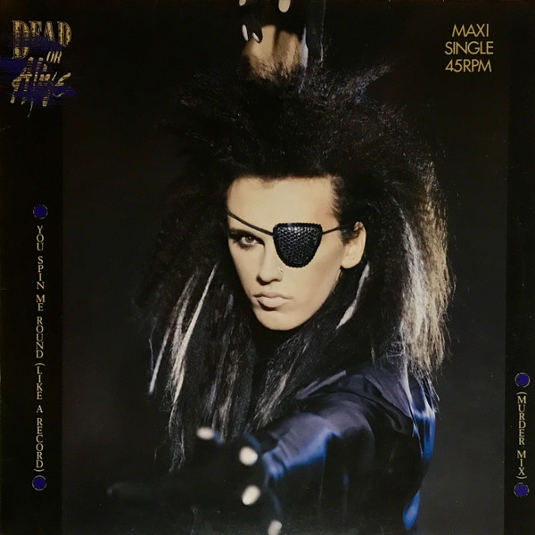 Dead Or Alive - You Spin Me Round (Like A Record) (Murder Mix) | Epic (EPCA 12.4861)