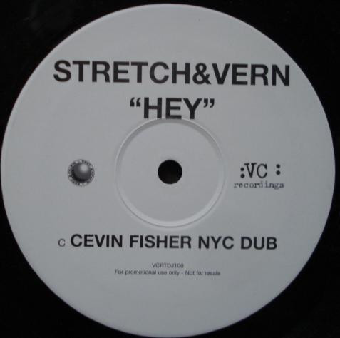 Stretch & Vern - Hey | VC Recordings (VCRTDJ 100) - main Stretch & Vern - Hey | VC Recordings (VCRTDJ 100) - main