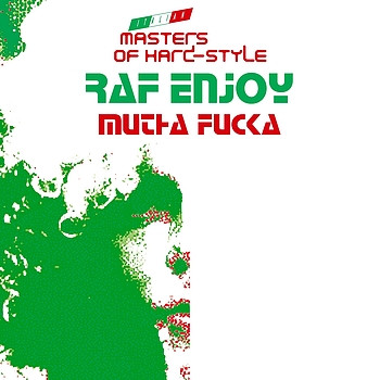 Raf Enjoy - Mutha Fucka | Italian Masters Of Hardstyle (IMS 039) - main