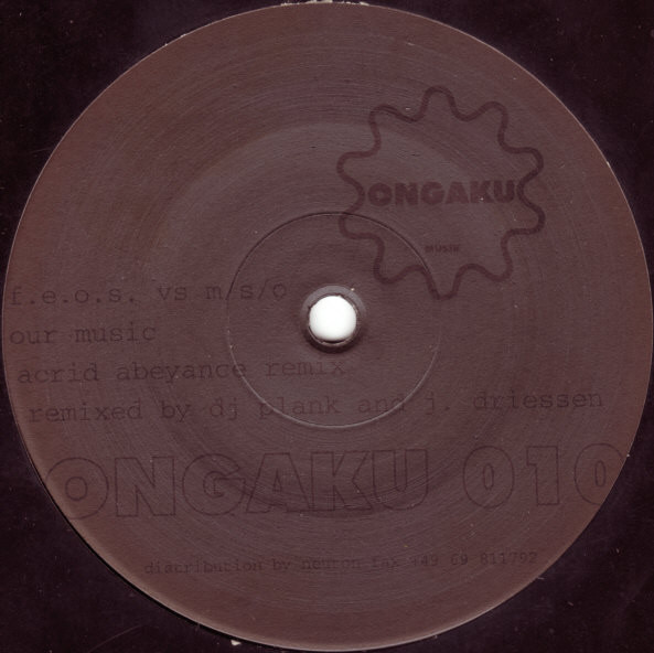 Roman Flügel Vs M/S/O / F.E.O.S. vs. M/S/O - Make You Move / Our Music | Ongaku Musik (ONGAKU 010) - 2 Roman Flügel Vs M/S/O / F.E.O.S. vs. M/S/O - Make You Move / Our Music | Ongaku Musik (ONGAKU 010) - 2