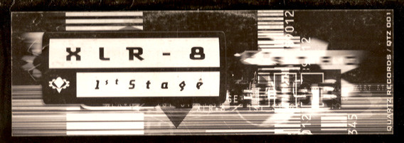 XLR-8 - 1st Stage | Quartz Records (QUARTZ 01) - 3
