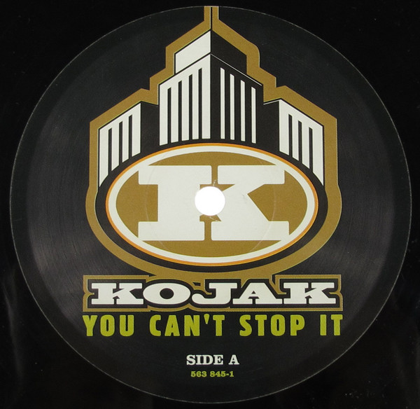 Kojak - You Can't Stop It / Crime In The City | Pro-Zak Trax (563 845-1) - main